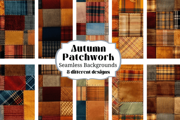 Autumn Patchwork Seamless Backgrounds: Crafting Cozy, High-End Design Assets